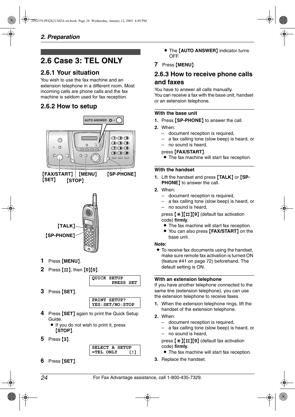 6 case 3: tel only, Case 3: tel only, 6 case 3: tel only | 1 your situation, 2 how to setup, 3 how to receive phone calls and faxes, Preparation 24 | Panasonic KX-FPG378 User Manual | Page 26 / 110