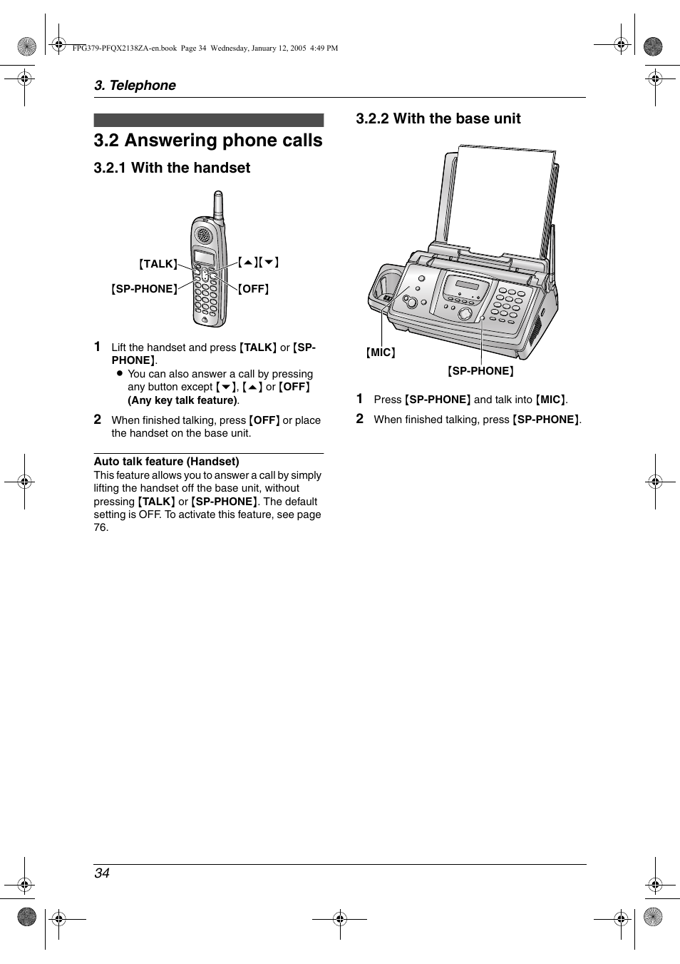 2 answering phone calls, Automatic dialing, Answering phone calls | 2 answering phone calls, 1 with the handset, 2 with the base unit | Panasonic KX-FPG378 User Manual | Page 36 / 110