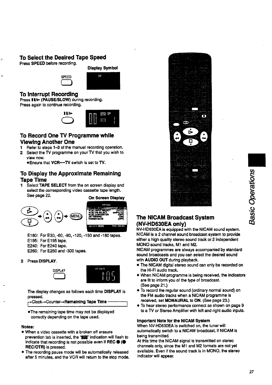 To select the desired tape speed, To interrupt recording, To display the approximate remaining tape time | The nicam broadcast system (nv-hd630ea only), 1 ij j | Panasonic NV-HD 630 User Manual | Page 27 / 40