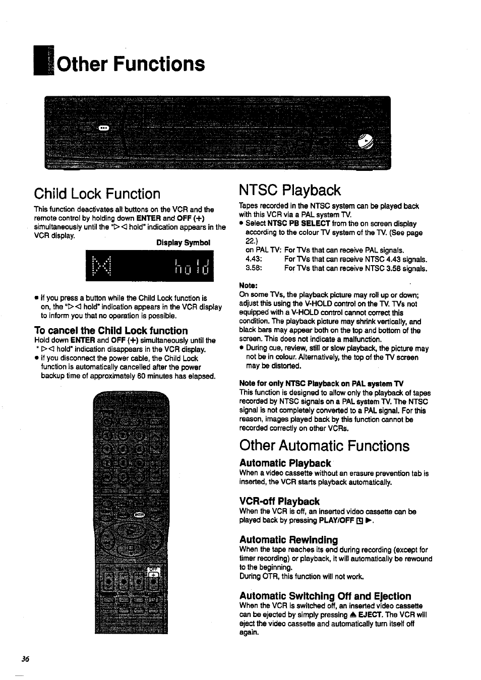 Other functions, Child lock function, To cancel the child lock function | Ntsc playback, Other automatic functions, Automatic playback, Vcr-off playback, Automatic rewinding, Automatic switching off and ejection | Panasonic NV-HD 630 User Manual | Page 36 / 40