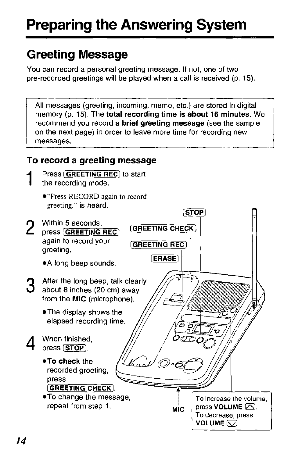 Preparing the answering system, Greeting message, To record a greeting message | To check the, Greeting check, Press record again to record greeting | Panasonic KX-TCM943-B User Manual | Page 14 / 64