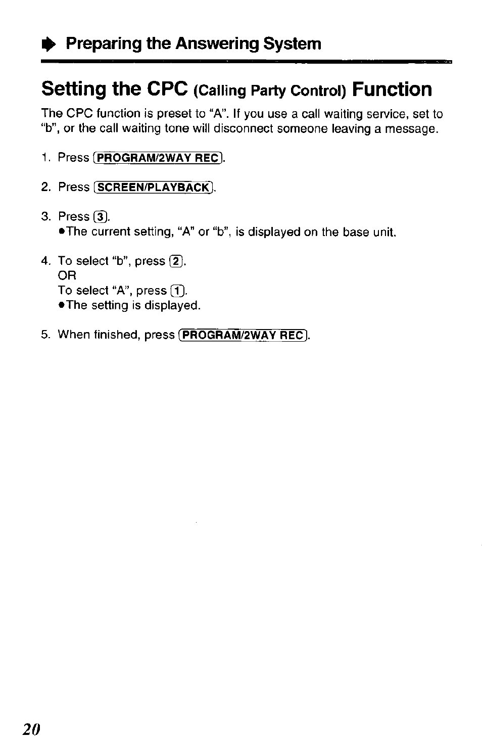 Setting the cpc (calling party control) function, Setting the cpc, Function | Preparing the answering system | Panasonic KX-TCM943-B User Manual | Page 20 / 64