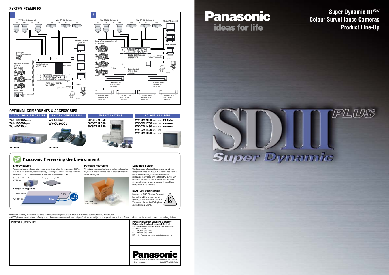 Super dynamic iii, Colour surveillance cameras product line-up, Panasonic preserving the environment | Optional components & accessories, System examples | Panasonic III PLUS User Manual | Page 5 / 5