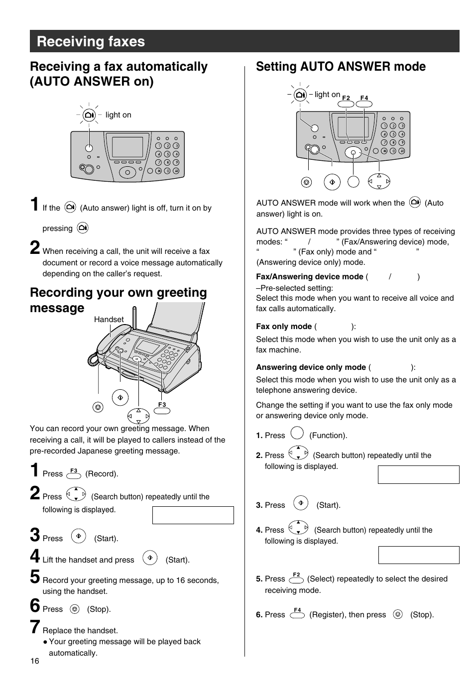 Receiving faxes, Receiving a fax automatically (auto answer on), Recording your own greeting message | Setting auto answer mode | Panasonic KX-PW301DL User Manual | Page 16 / 32