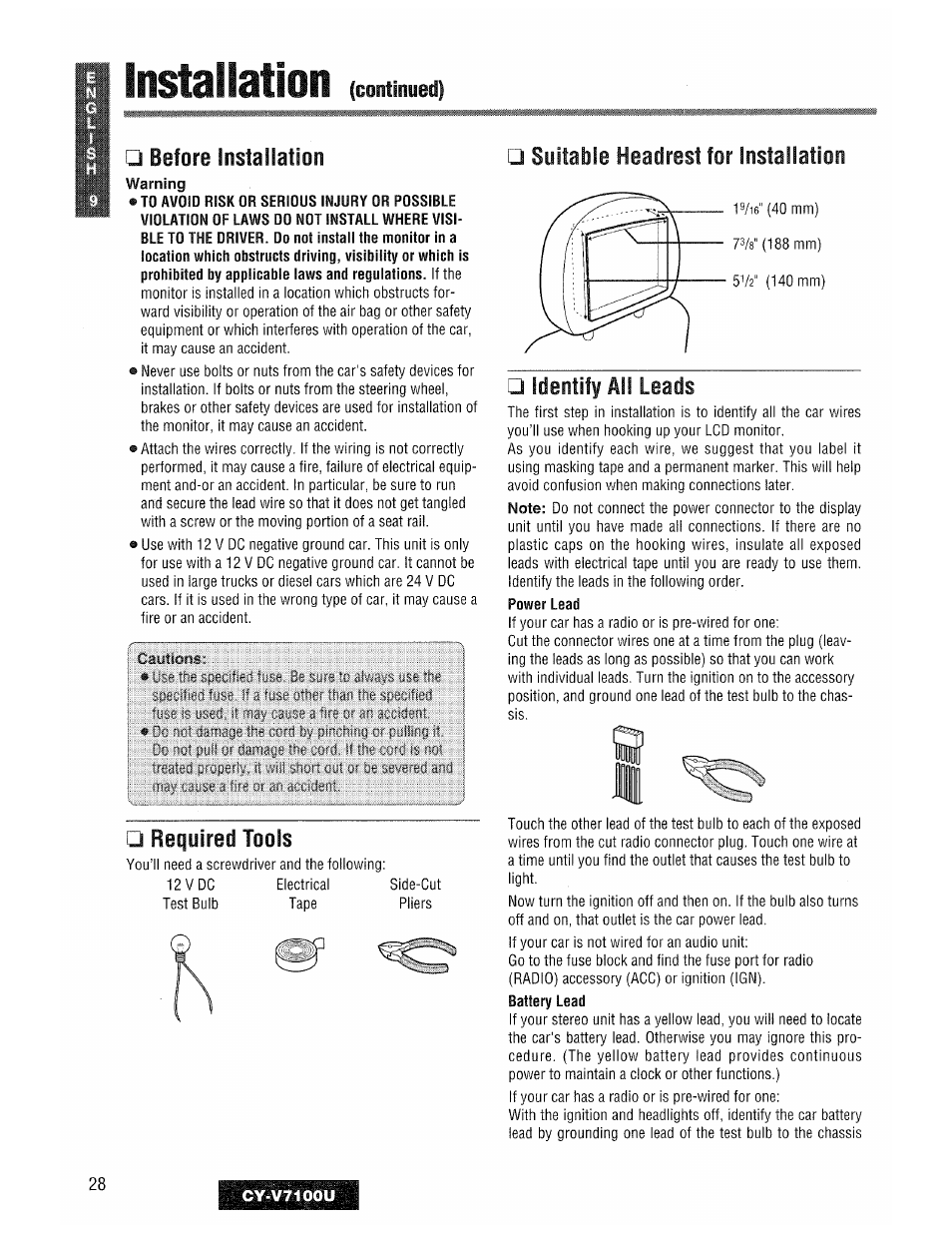 Suitable headrest for installation, Identify all leads, Installation | Continued) | Panasonic CY-V7100U User Manual | Page 28 / 92