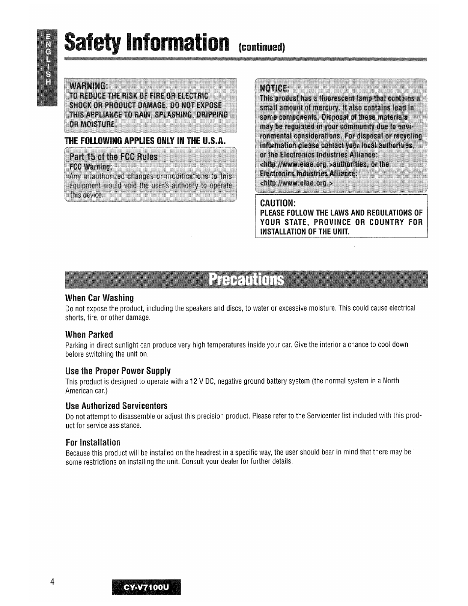 Safety infoimation, Warning, Part 15 of thefcc rules i fcc warning | Notice, When car washing, When parked, Use the proper power supply, Use authorized servicenters, For installation | Panasonic CY-V7100U User Manual | Page 4 / 92