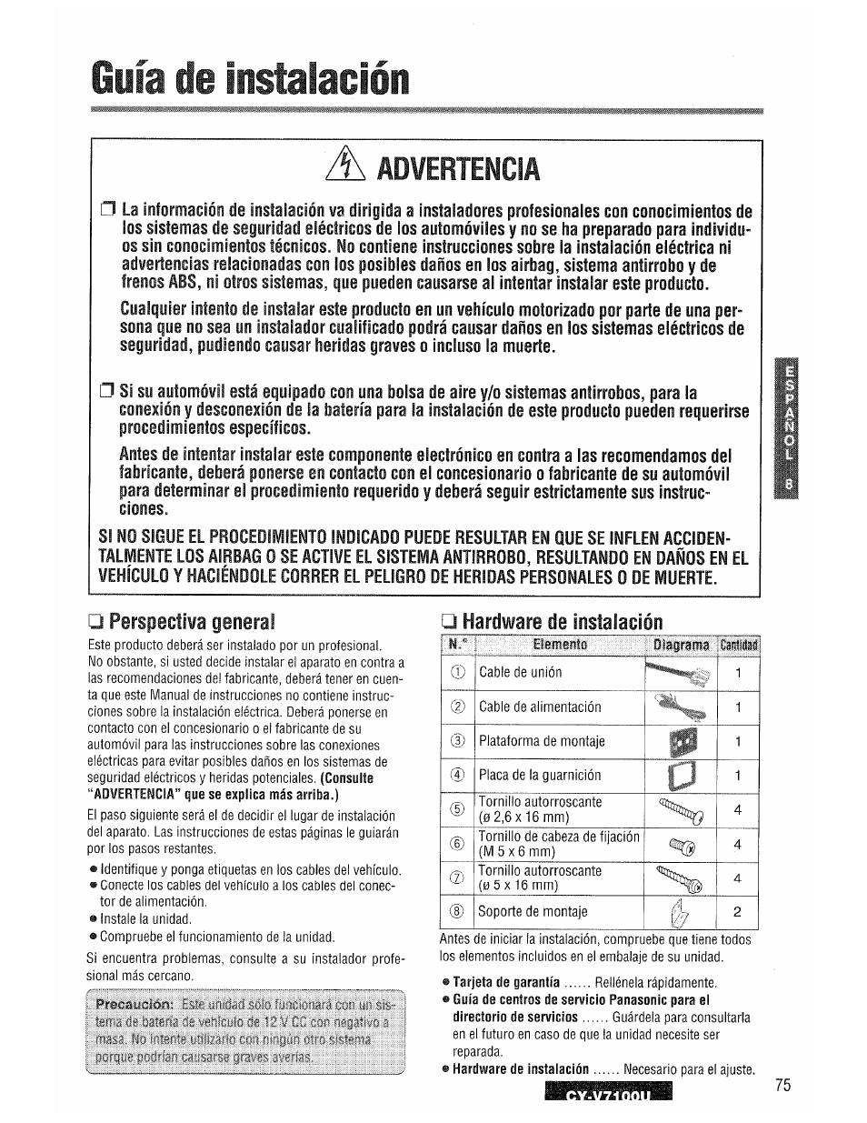 Guía de instalación, Perspectiva general, Hardware de instalación | A advertencia | Panasonic CY-V7100U User Manual | Page 75 / 92