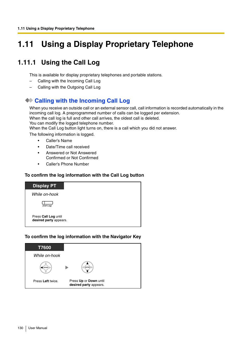 11 using a display proprietary telephone, 1 using the call log, Calling with the incoming call log | Panasonic KX-TDA30 User Manual | Page 130 / 214