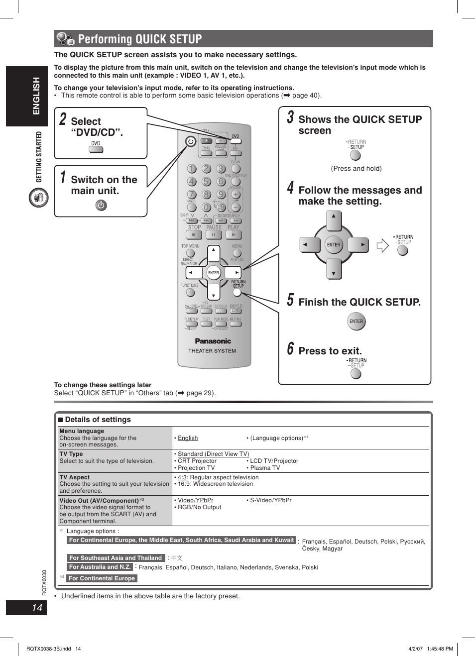 Performing quick setup, Switch on the main unit, Select “dvd/cd | Shows the quick setup screen, Follow the messages and make the setting, Finish the quick setup, Press to exit | Panasonic SC-PT850 User Manual | Page 14 / 48