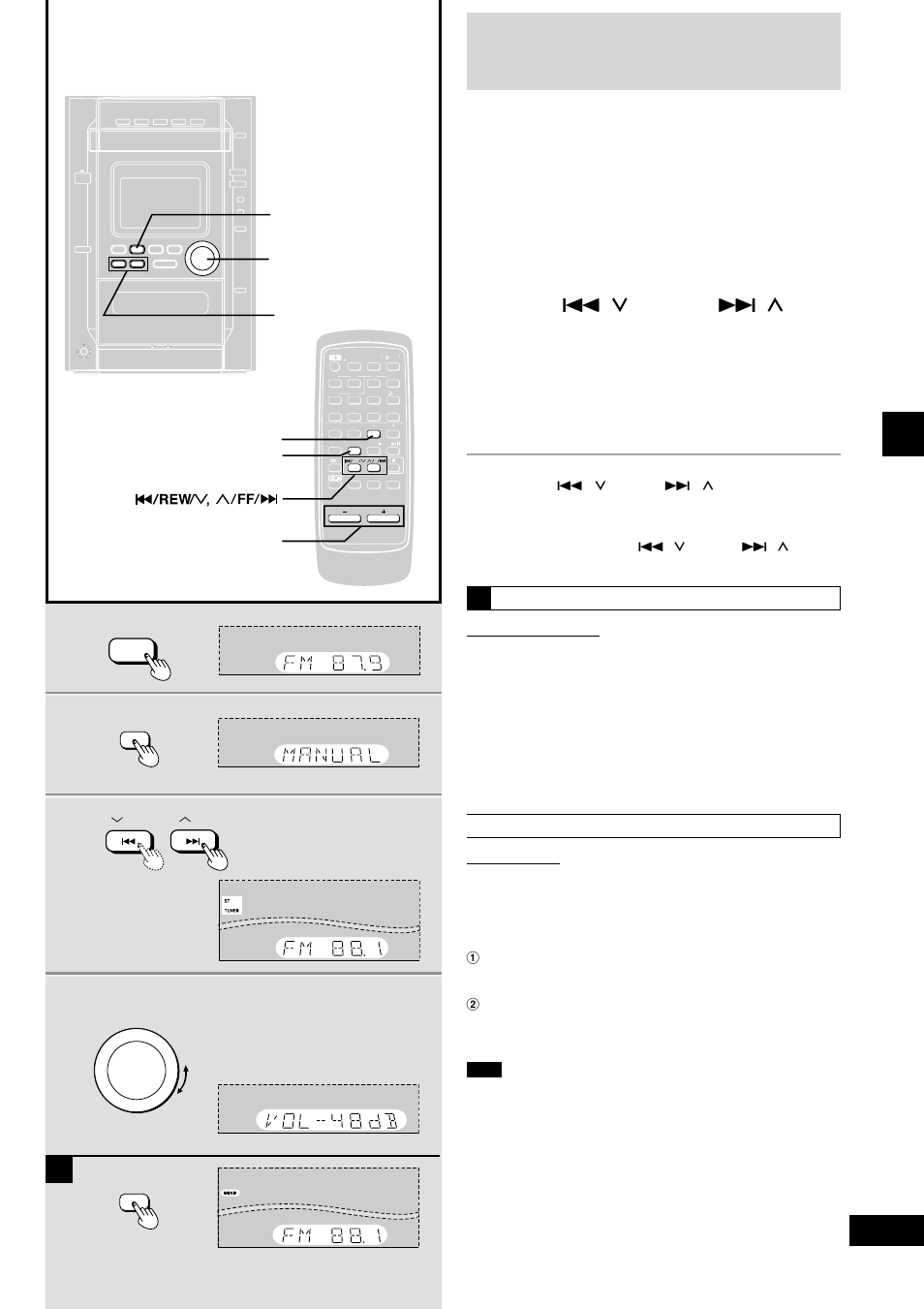 Radio operations, The radio: manual tuning, Press [tuner, band] to select band | Adjust the volume, Press and hold [play mode] to display “mono | Panasonic SC-AK600 User Manual | Page 13 / 32