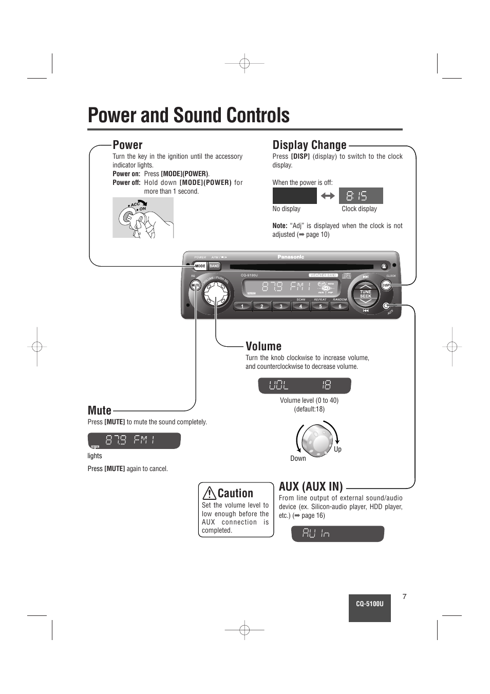 Power and sound controls, Power, Volume | Mute, Display change, Aux (aux in), Caution | Panasonic CQ-5100U User Manual | Page 7 / 32