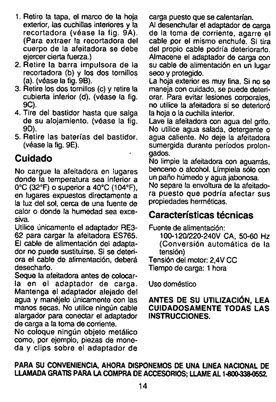Cuidado, Características técnicas | Panasonic ES765 User Manual | Page 14 / 20