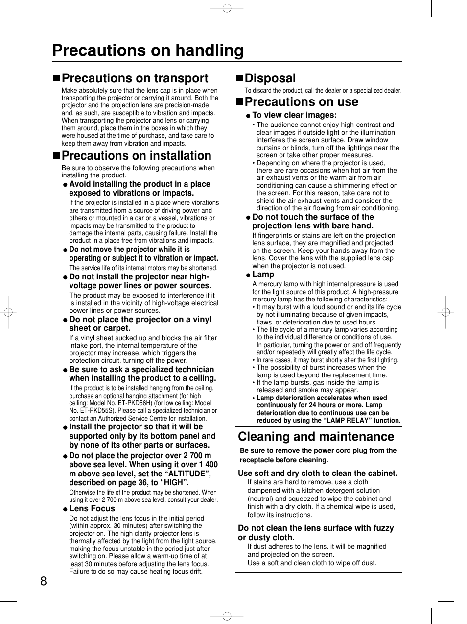 Precautions on handling, Precautions on transport, Precautions on installation | Disposal, Precautions on use, Cleaning and maintenance | Panasonic PT-DW5100E User Manual | Page 8 / 64