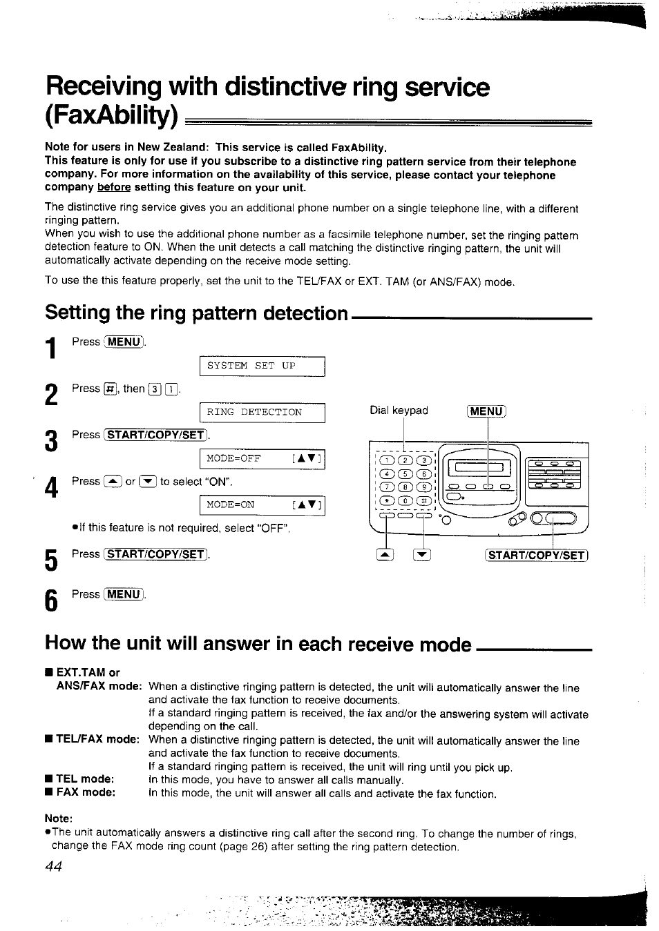 Setting the ring pattern detection, Press menu i, Press [start/copy/set | Press [menu, How the unit will answer in each receive mode, Ext.tam or, Note, Setting the ring pattern detection 2 | Panasonic KX-F2781NZ User Manual | Page 44 / 82