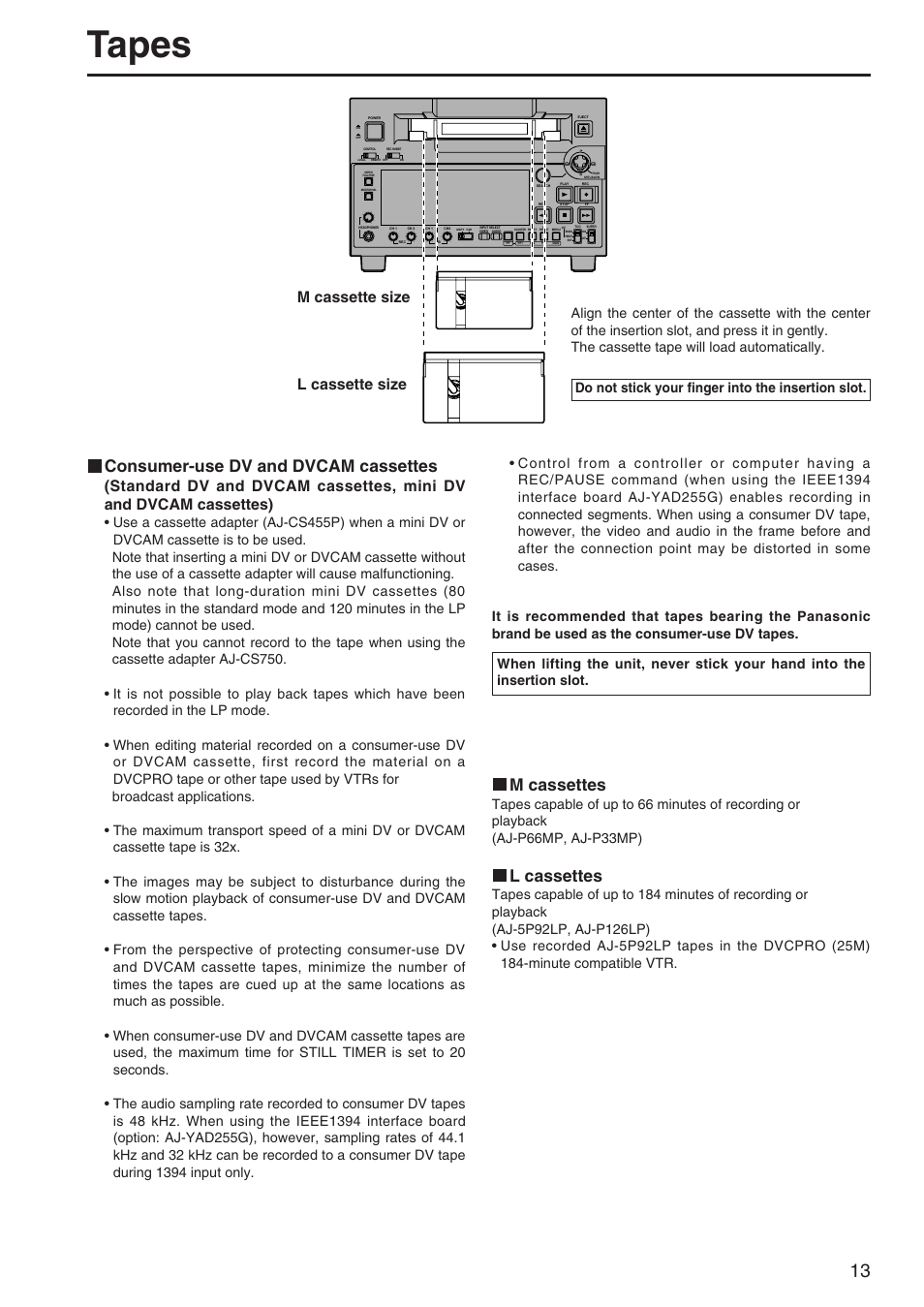 Tapes, Consumer-use dv and dvcam cassettes, M cassettes | L cassettes, M cassette size l cassette size | Panasonic AJ-SD255 User Manual | Page 13 / 46
