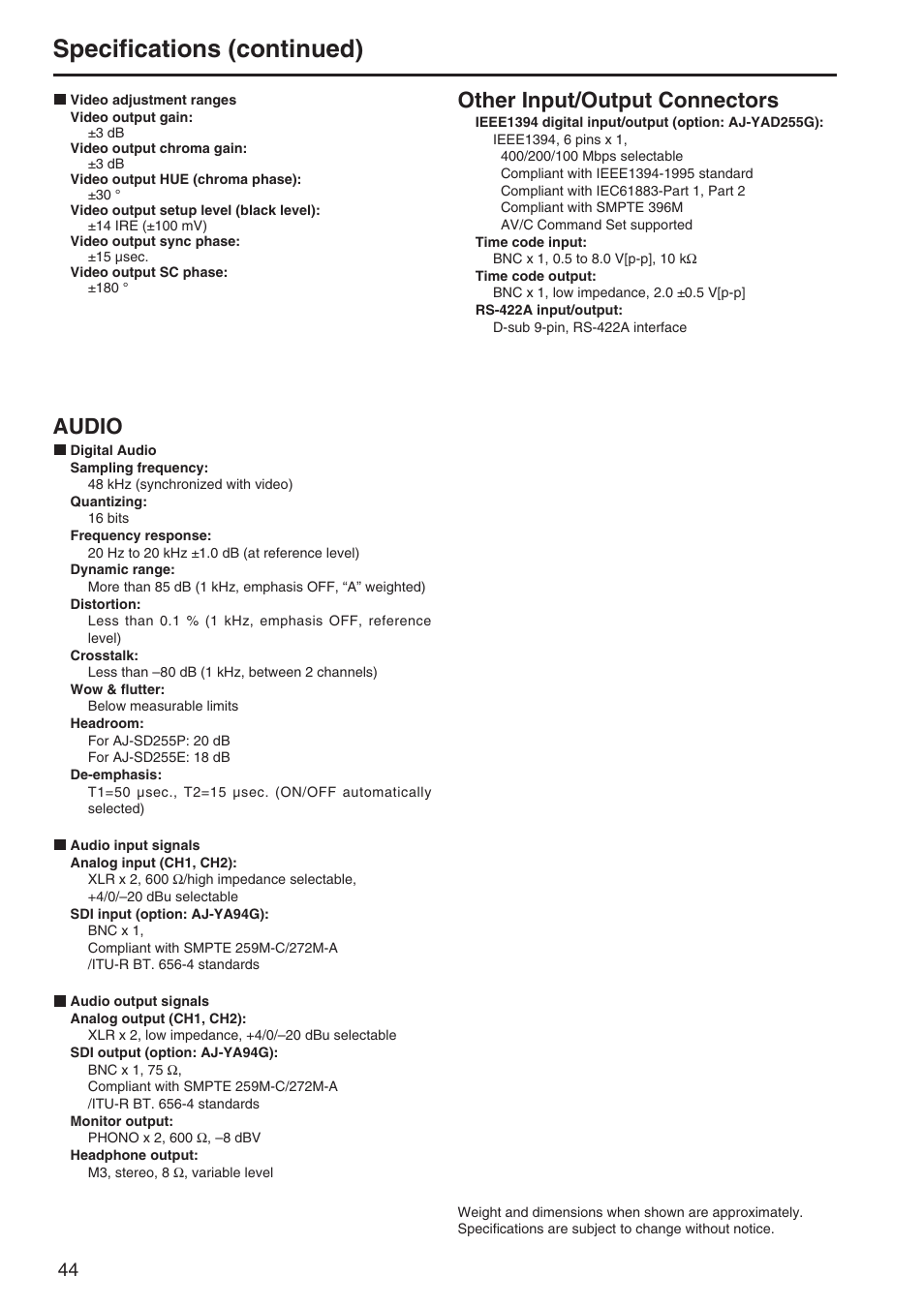 Specifications (continued), Audio, Other input/output connectors | Panasonic AJ-SD255 User Manual | Page 44 / 46