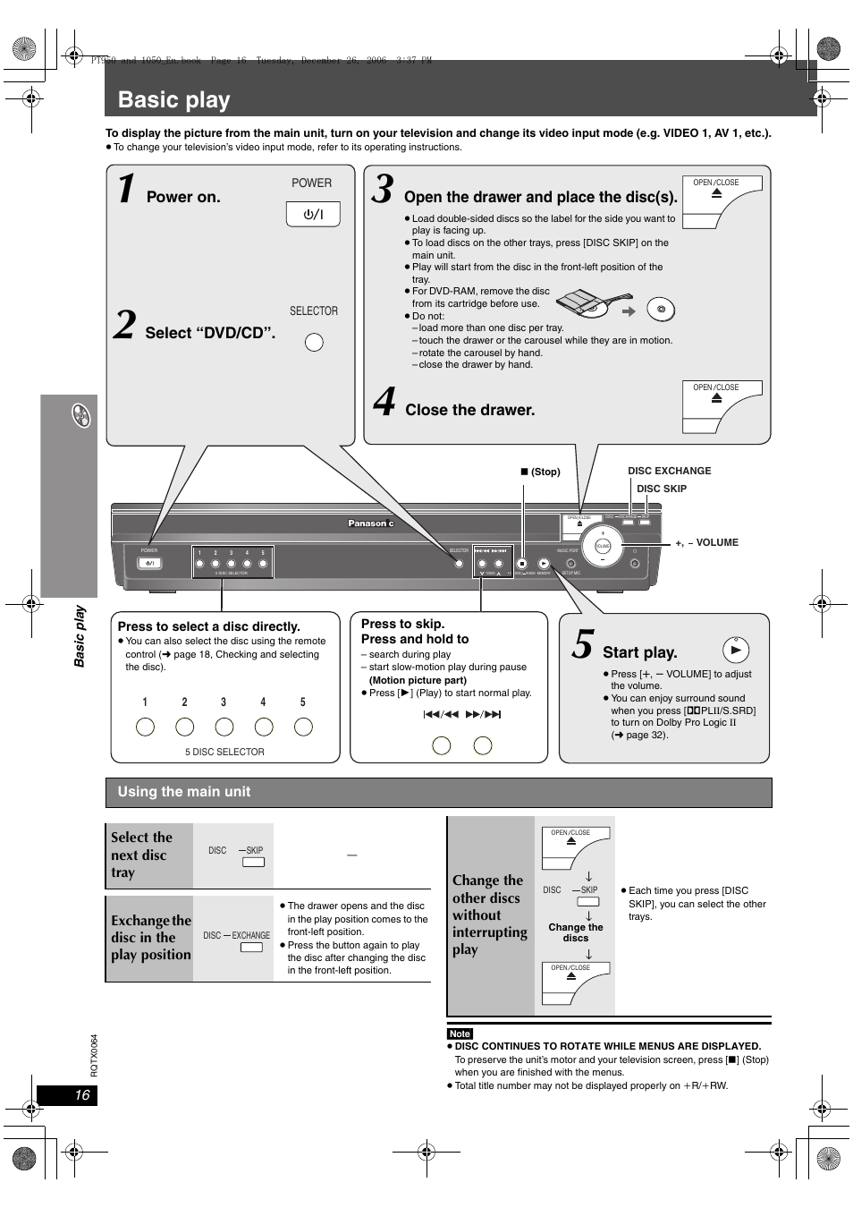 Playing discs, Basic play, Start play | Open the drawer and place the disc(s), Select “dvd/cd, Power on, Close the drawer | Panasonic SCPT1050 User Manual | Page 16 / 44