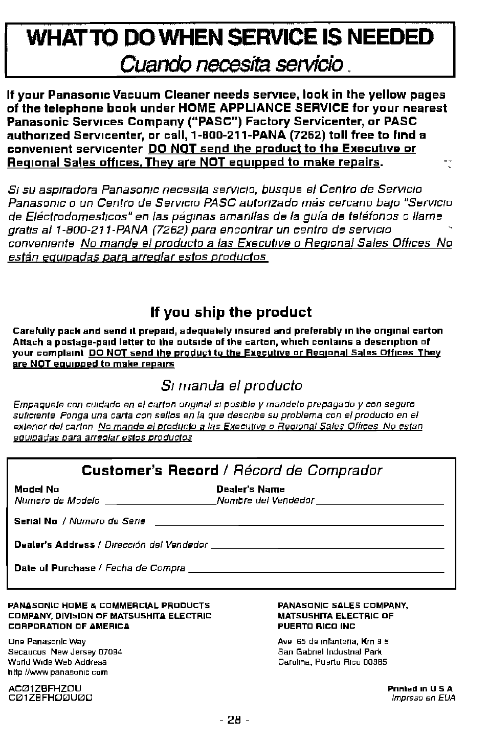 If you ship the product, Cuando necesita servicio, Whatto do when service is needed | Manda el producto, Récord de comprador, Customer’s record | Panasonic ASPIRADORA MC-V7505 User Manual | Page 28 / 28
