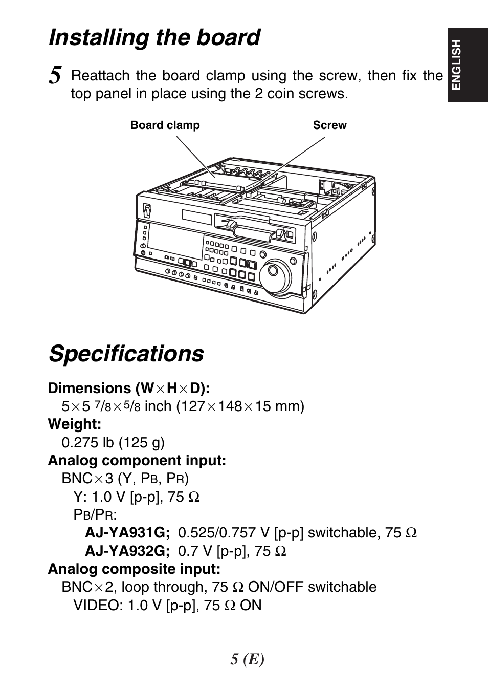 Installing the board, Specifications | Panasonic Analog Video Input Brand AJ-YA932 User Manual | Page 5 / 6