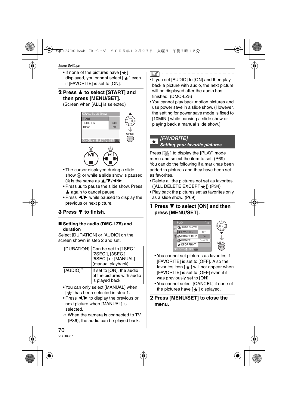 Favorite, 3 press 4 to finish, 1 press 4 to select [on] and then press [menu/set | 2 press [menu/set] to close the menu | Panasonic DMC-LZ5 User Manual | Page 70 / 112