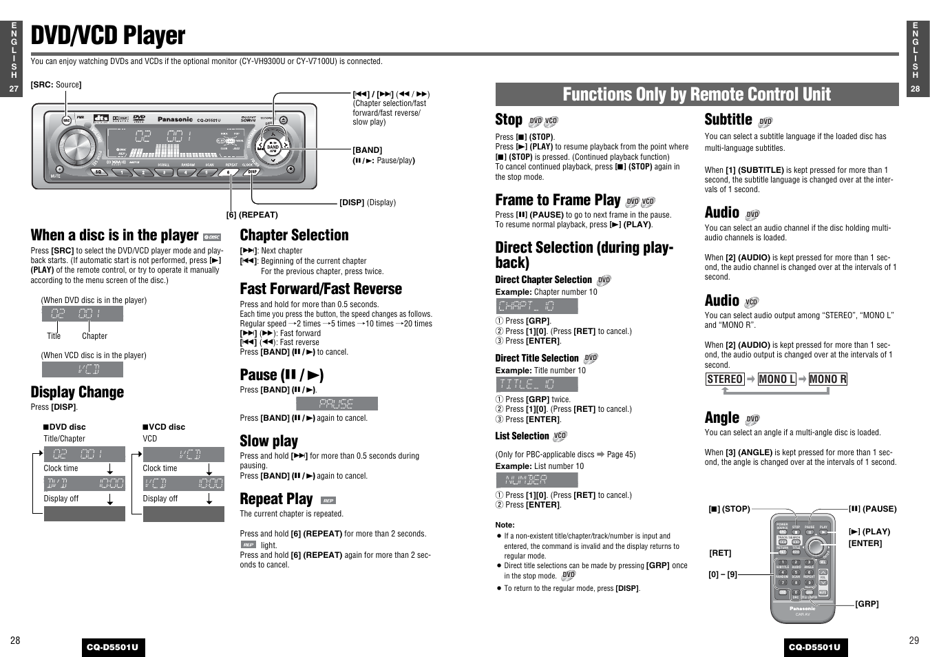 Dvd/vcd player, Functions only by remote control unit, When a disc is in the player | Display change, Chapter selection, Fast forward/fast reverse, Pause ( y / 5 ), Slow play, Repeat play, Stop | Panasonic CQ-D5501U User Manual | Page 15 / 32