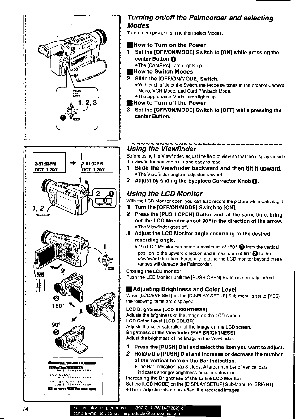 Turning on/offthe palmcorder and selecting modes, How to turn on the power, How to switch modes | 2 slide the [off/on/mode] switch, Bhow to turn off the power, Turn the [off/on/mode] switch to [on, Adjusting brightness and color level, Turning on/off the palmcorder and selecting modes, Using the viewfinder, Using the lcd monitor | Panasonic PV-DV901 User Manual | Page 14 / 72
