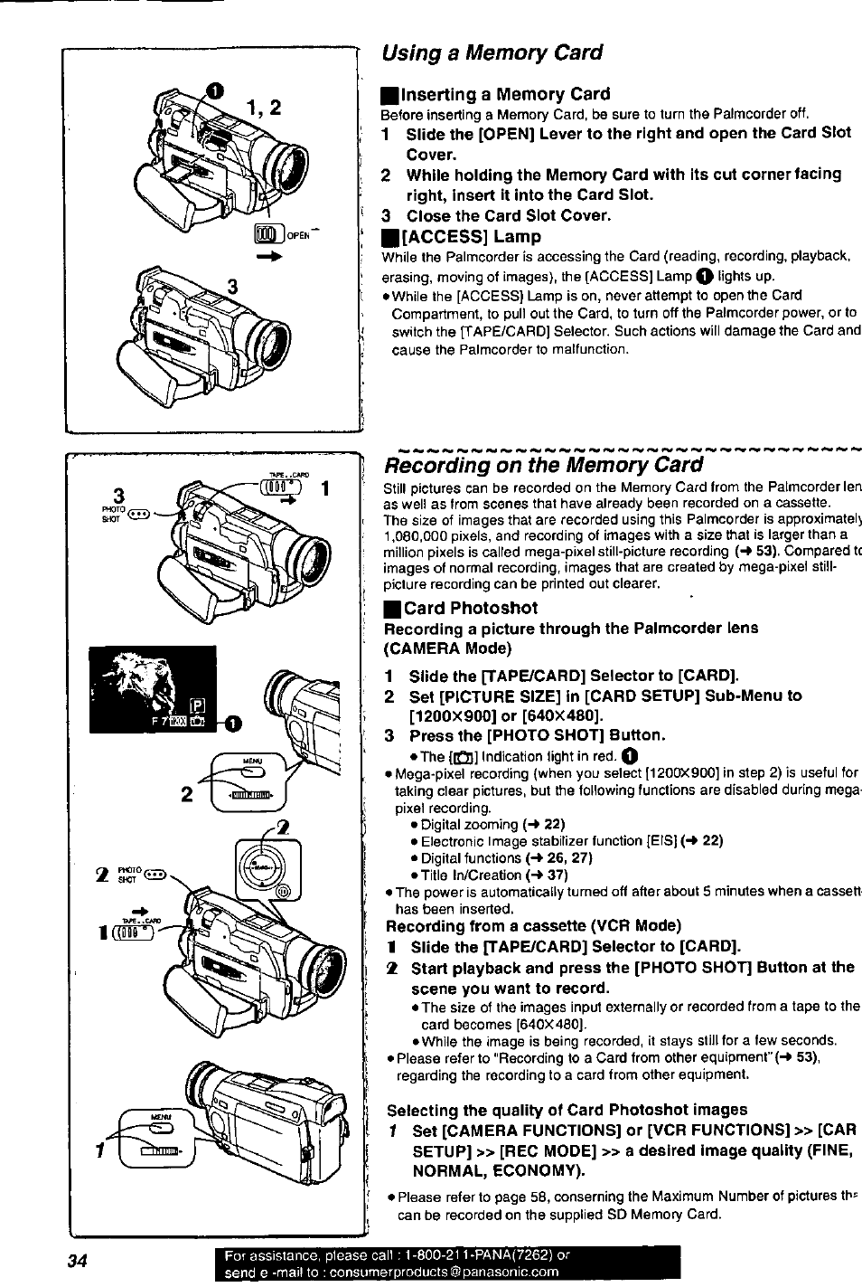 Using a memory card, Inserting a memory card, 3 close the card slot cover | Access] lamp, Recording on the memory card, Card photoshot, 1 slide the [tape/card] selector to [card, 2 set [picture size] in [card setup] sub-menu to, 3 press the [photo shot] button | Panasonic PV-DV901 User Manual | Page 34 / 72