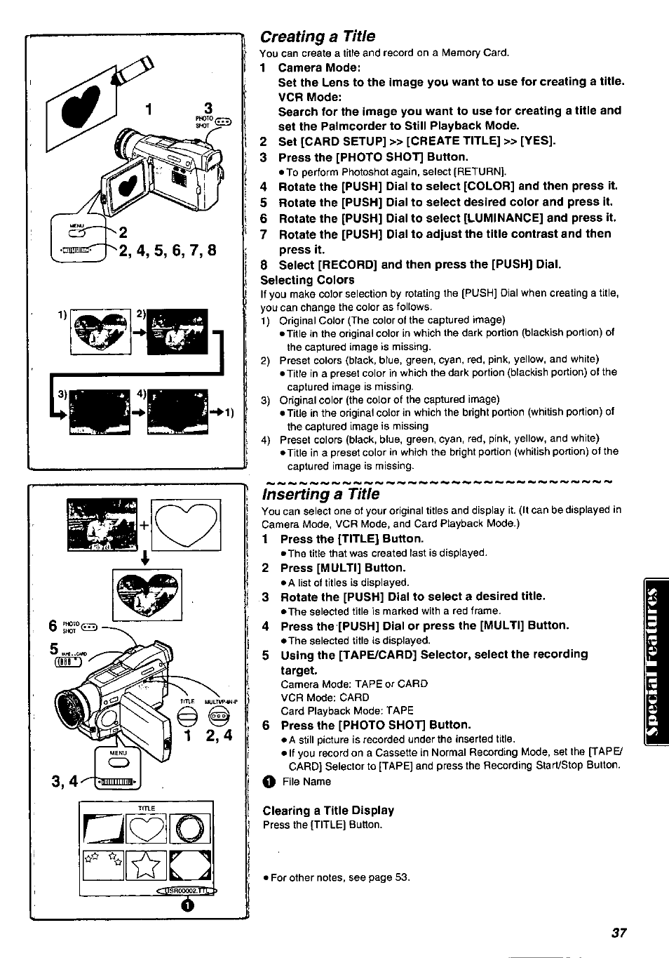Creating a title, 1 camera mode, 2 set [card setup] » [create title] » [yes | 3 press the [photo shot] button, 8 select [record] and then press the [push] dial, Inserting a title, 1 press the [title] button, 2 press [multi] button, 3 rotate the [push] dial to select a desired title, 6 press the [photo shot] button | Panasonic PV-DV901 User Manual | Page 37 / 72
