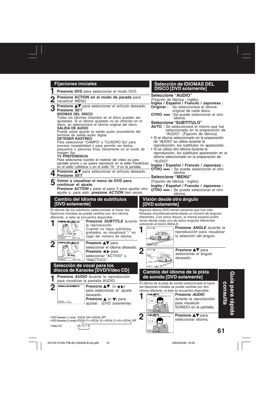 Gu ía para r á pida consulta, Cambio del idioma de subtítulos [dvd solamente, Selección de idiomas del disco [dvd solamente | Fijaciones iniciales, Visión desde otro ángulo [dvd solamente | Panasonic PV-D4743 User Manual | Page 61 / 64