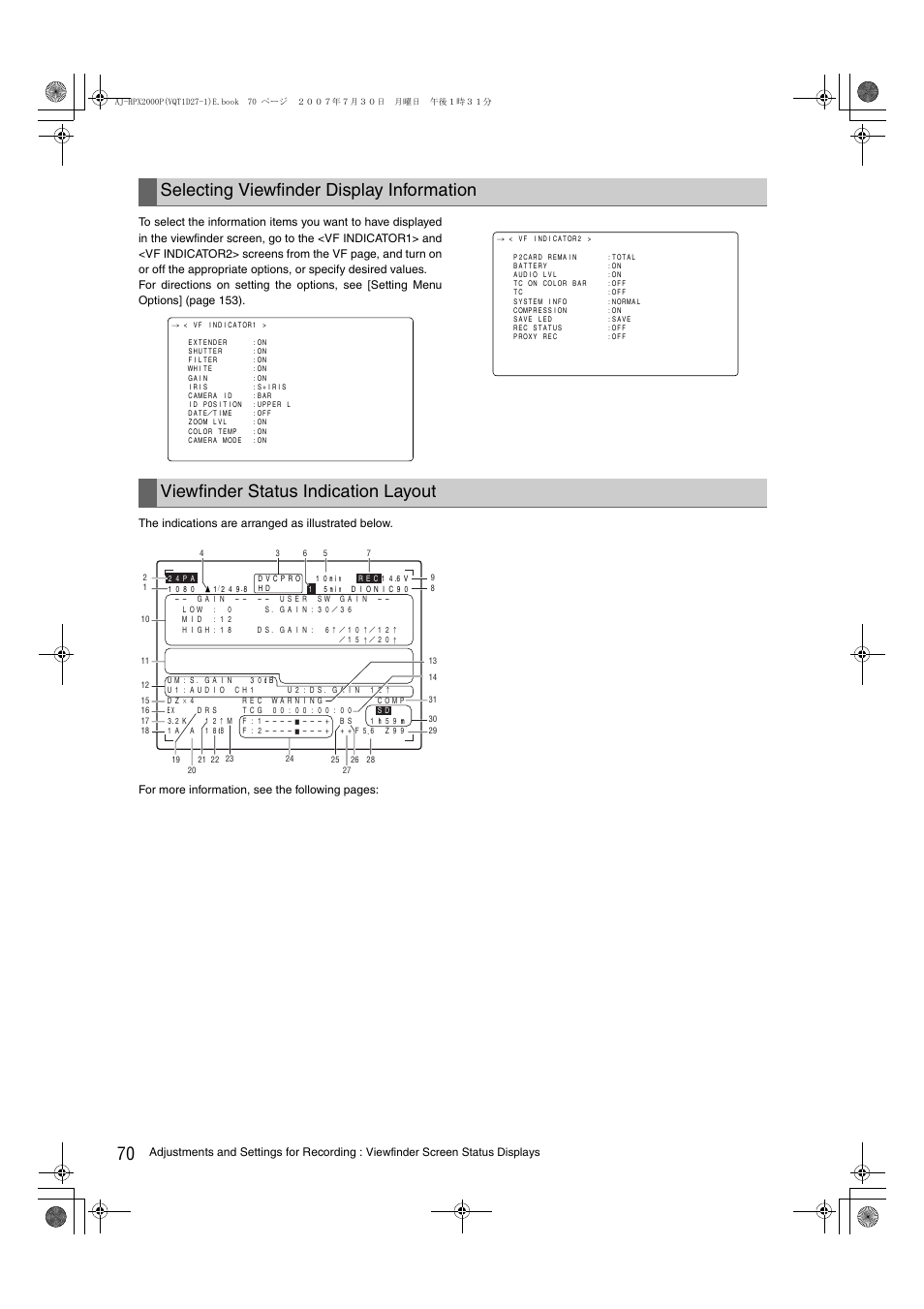 Viewfinder status indication layout, Selecting viewfinder display information, Adjustments and settings for recording | Panasonic AJ-HPX2000 User Manual | Page 70 / 194