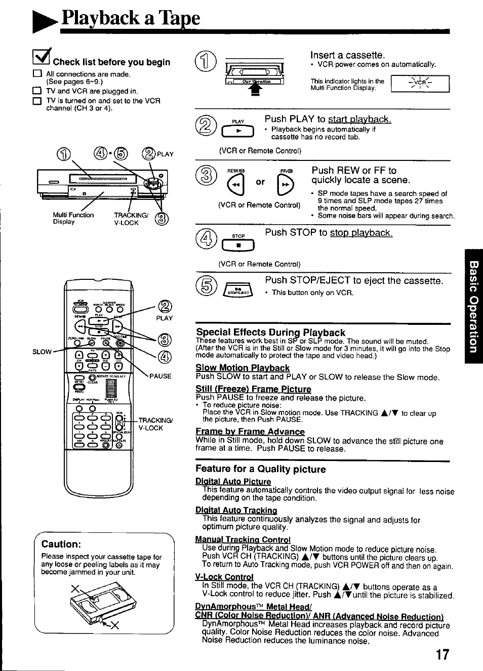 Playback a tape, Caution, Insert a cassette | Push rew or ff to quickly locate a scene, Push stop to stop playback, Push stop/eject to eject the cassette, Special effects during playback, Feature for a quality picture, Special effects playback, Push play to start playback | Panasonic OMNIVISION PV-S4670 User Manual | Page 17 / 36
