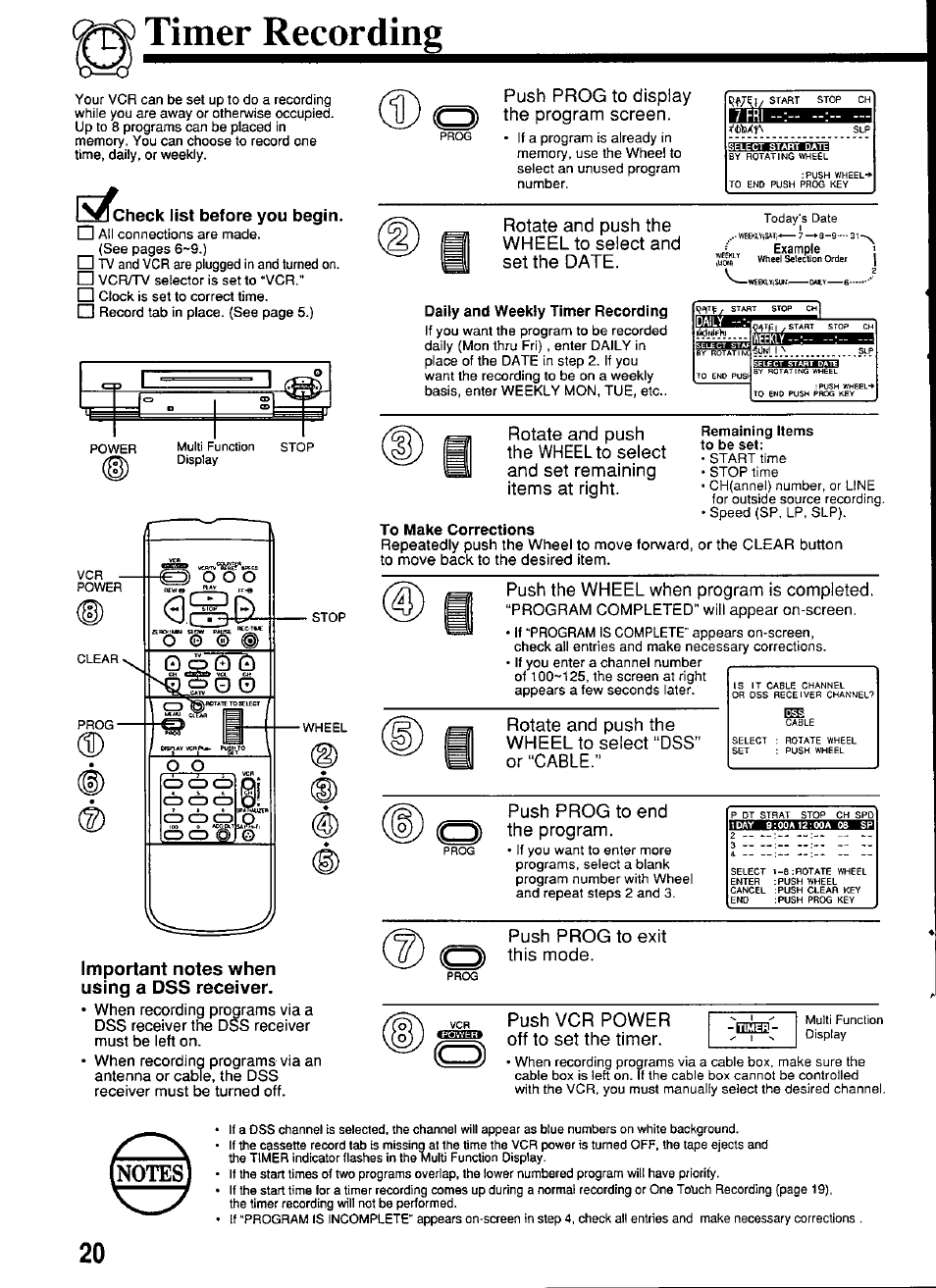 Timer recording, L^s^iheck list before you begin, Important notes when using a dss receiver | Push prog to display the program screen, Push the wheel when program is completed, Push prog to end the program, Push prog to exit this mode, Push vcr power off to set the timer | Panasonic OMNIVISION PV-S4670 User Manual | Page 20 / 36