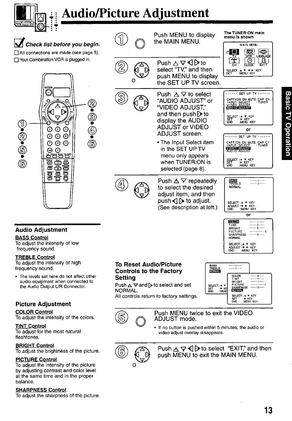 Audio/picture adjustment, Audio adjustment, Picture adjustment | 1^1 check ust before you begin, Push menu to display the main menu, Push menu twice to exit the video adjust mode | Panasonic AG-527D User Manual | Page 13 / 28