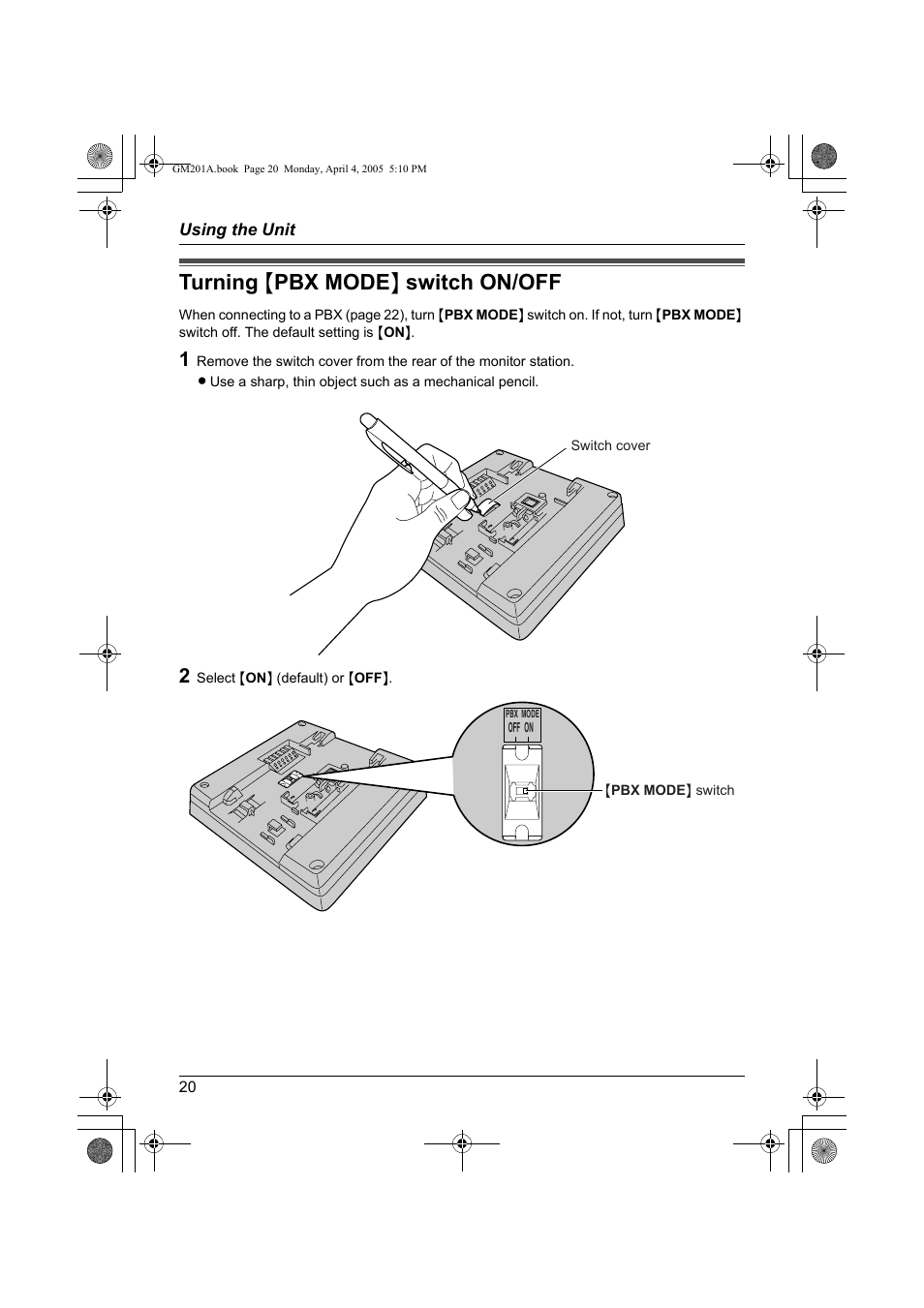 Using the unit, Turning (pbx mode) switch on/off, Turning { pbx mode } switch on/off | Panasonic VL-GM201A User Manual | Page 20 / 32