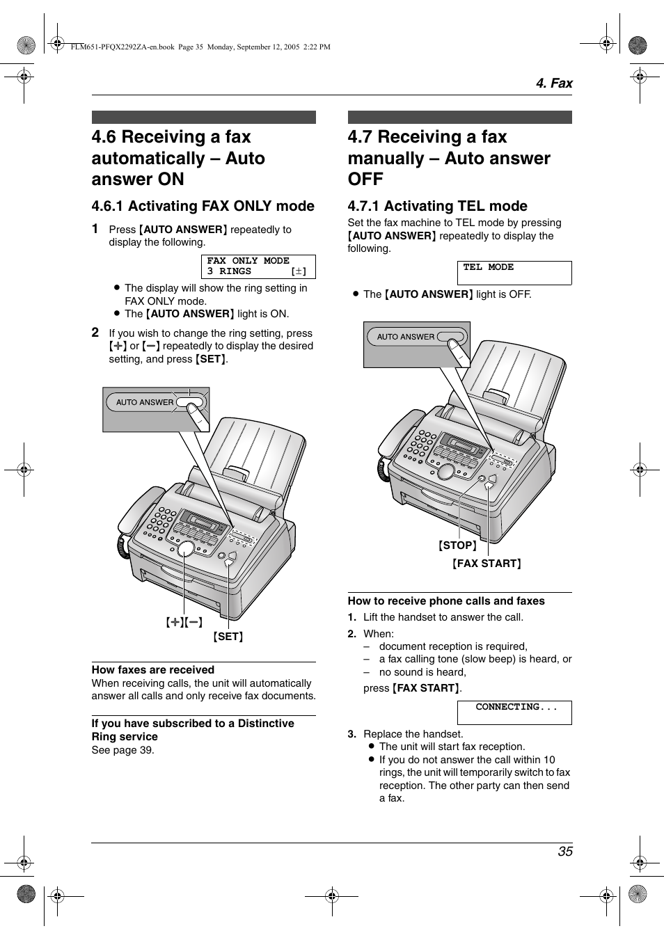 6 receiving a fax automatically – auto answer on, 7 receiving a fax manually – auto answer off, Receiving a fax automatically – auto answer on | Receiving a fax manually – auto answer off, 6 receiving a fax automatically – auto answer on, 7 receiving a fax manually – auto answer off, 1 activating fax only mode, 1 activating tel mode | Panasonic KX-FLM651 User Manual | Page 37 / 90