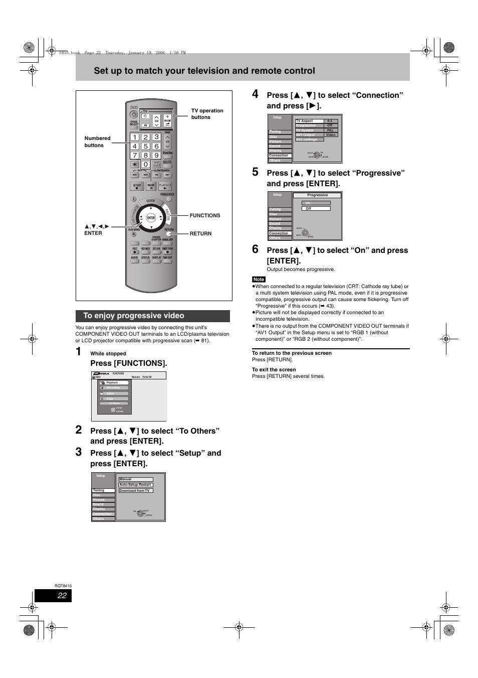 Set up to match your television and remote control, Press [functions, Press [ 3 , 4 ] to select “setup” and press [enter | Press [ 3 , 4 ] to select “on” and press [enter | Panasonic DMR-EH55 User Manual | Page 22 / 84