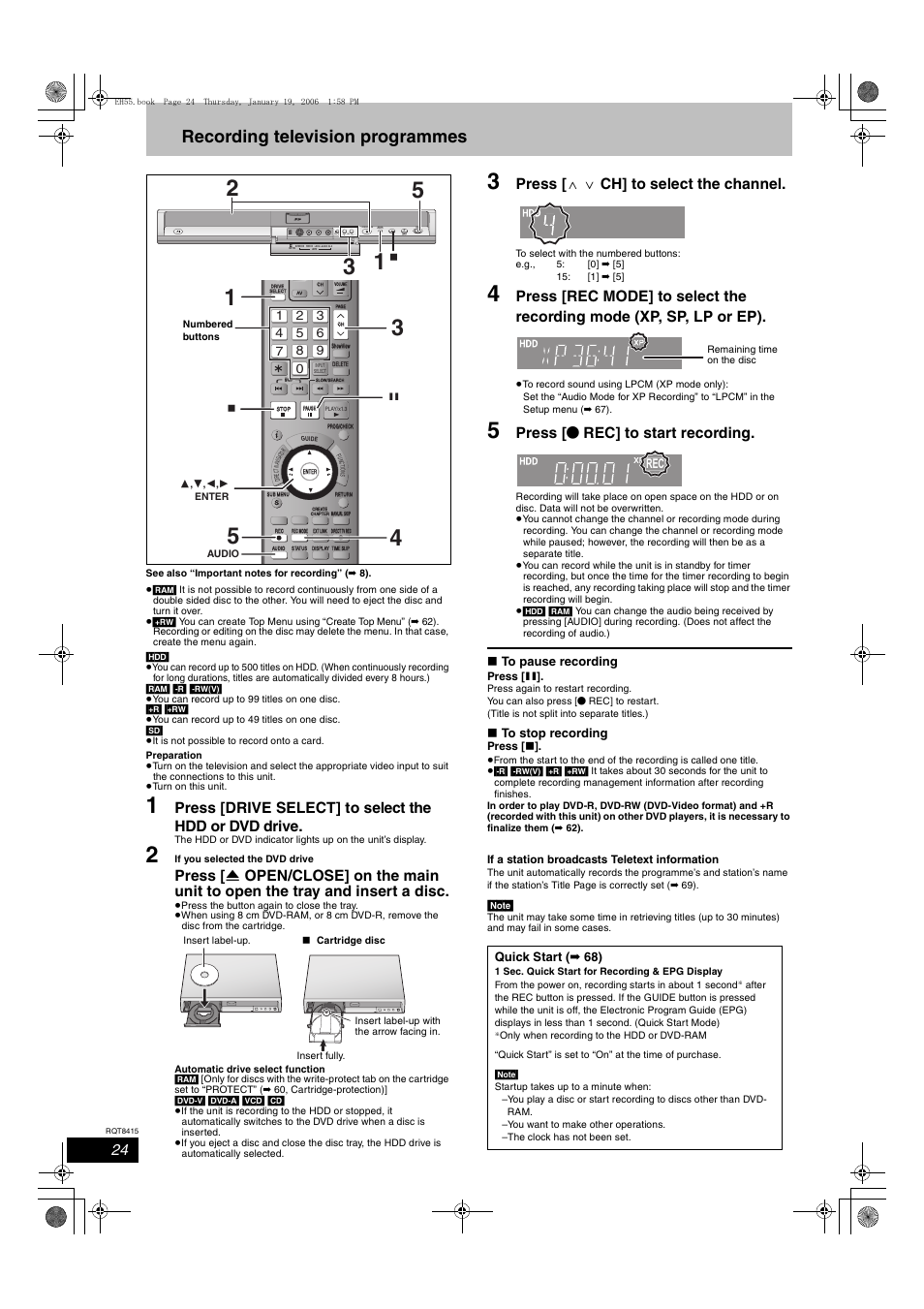 Recording television programmes, Press [ w x ch] to select the channel, Press [ ¥ rec] to start recording | Open/close drive select, Quick start ( ➡ 68) | Panasonic DMR-EH55 User Manual | Page 24 / 84