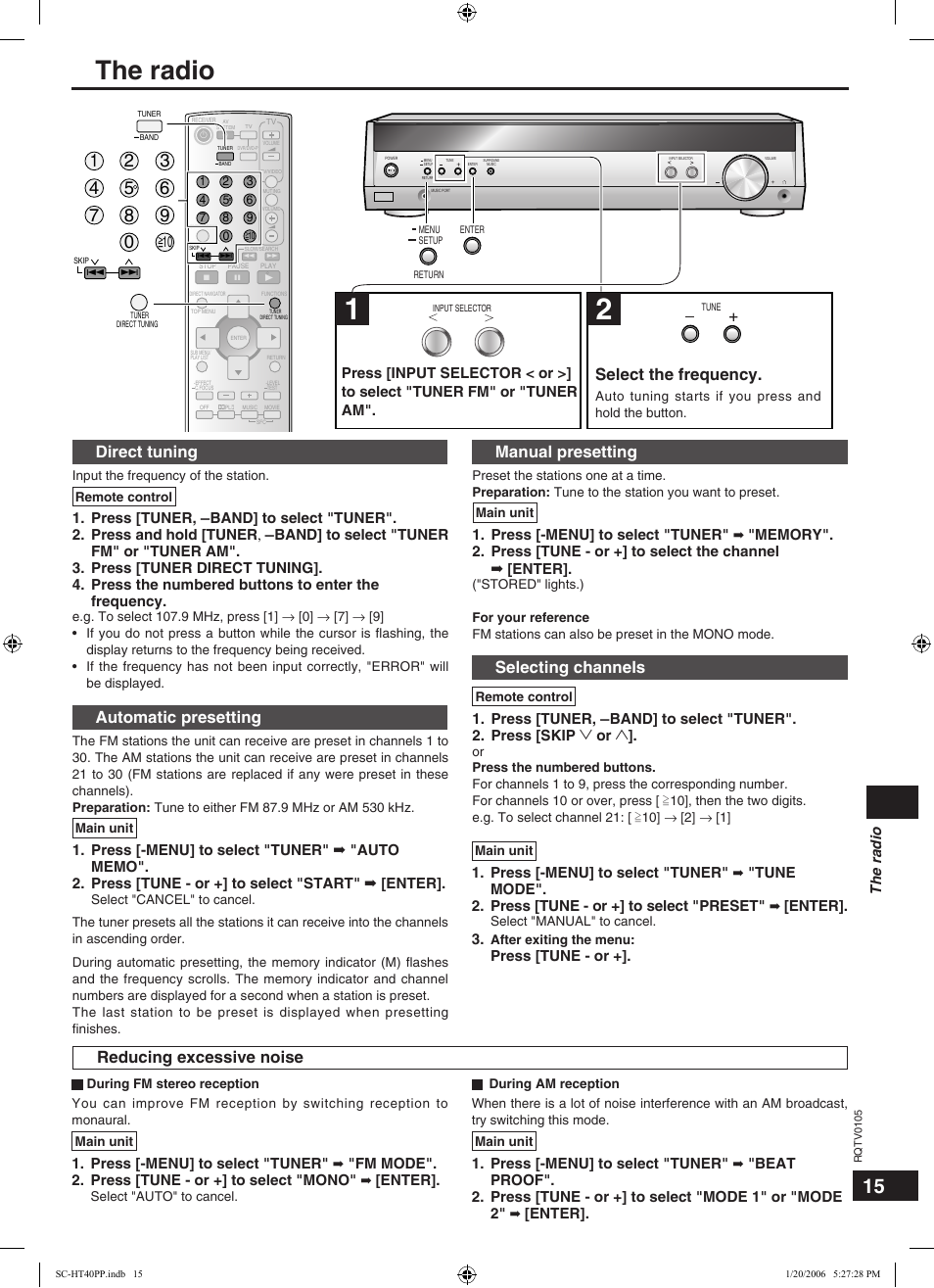 The radio, Select the frequency, Direct tuning | Automatic presetting, Manual presetting, Selecting channels, Reducing excessive noise, Press [-menu] to select "tuner, Enter, Press [tune - or +]. the radio | Panasonic SC-HT40 User Manual | Page 15 / 24