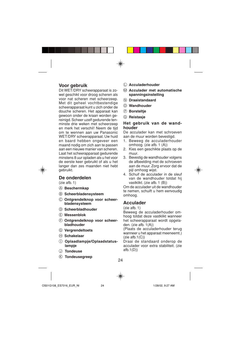 Voor gebruik, De onderdelen, Acculader | Panasonic ES7016 User Manual | Page 24 / 80