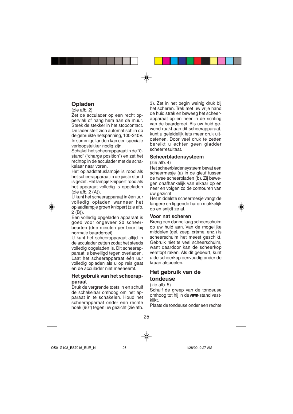 Opladen, Het gebruik van de tondeuse | Panasonic ES7016 User Manual | Page 25 / 80