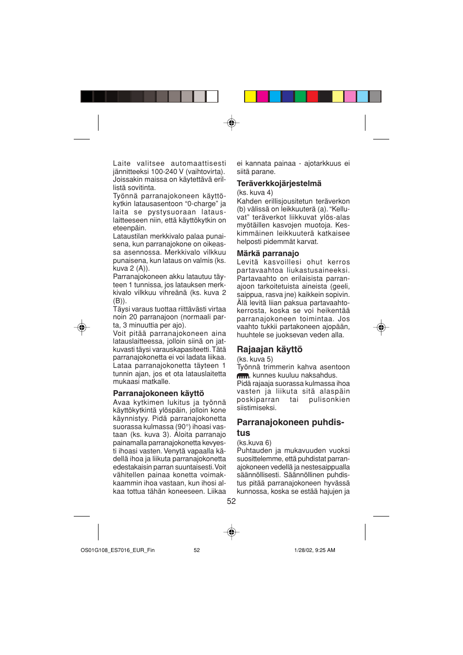 Rajaajan käyttö, Parranajokoneen puhdis- tus | Panasonic ES7016 User Manual | Page 52 / 80