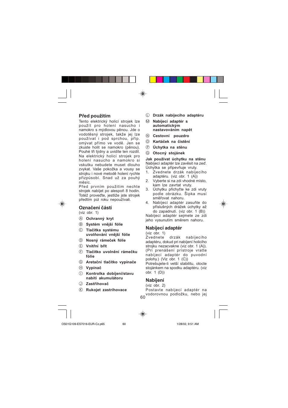 Před použitím, Označení částí, Nabíjecí adaptér | Nabíjení | Panasonic ES7016 User Manual | Page 60 / 80