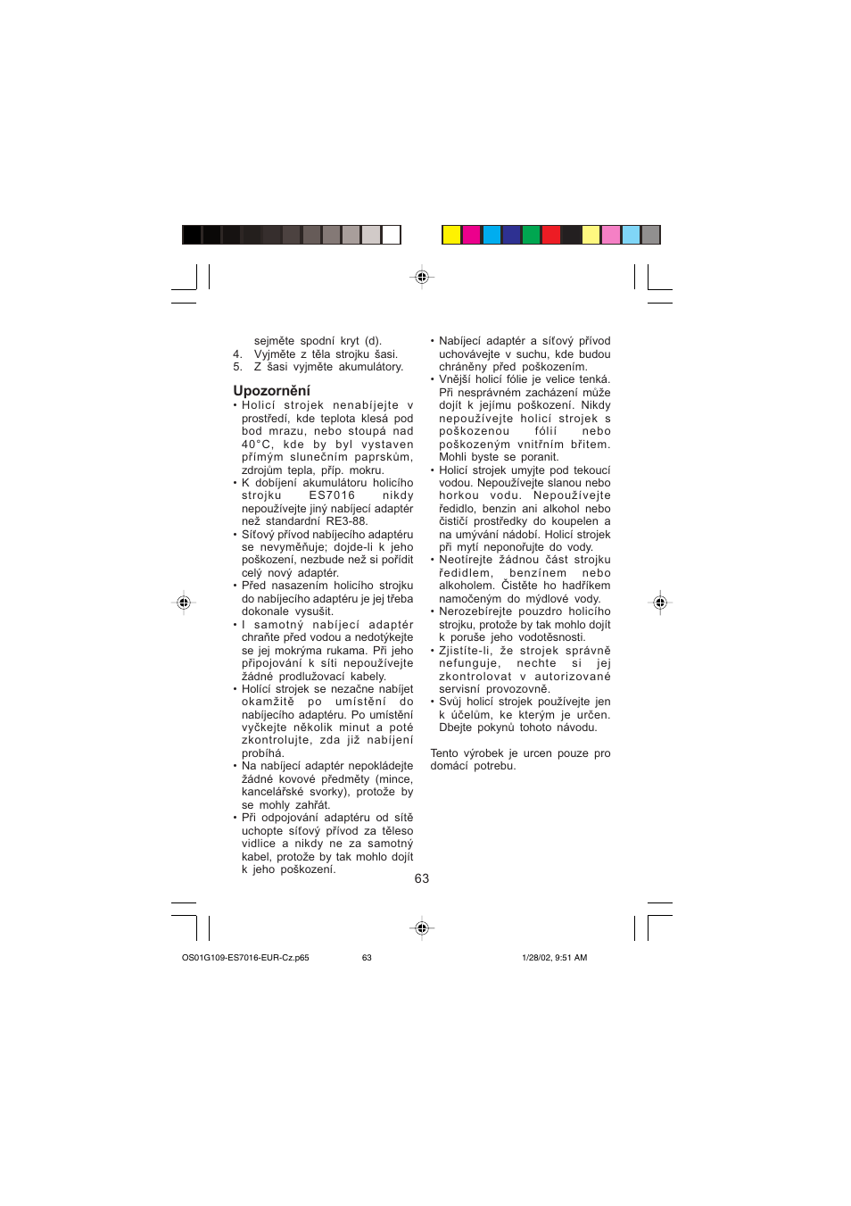 Upozornění | Panasonic ES7016 User Manual | Page 63 / 80