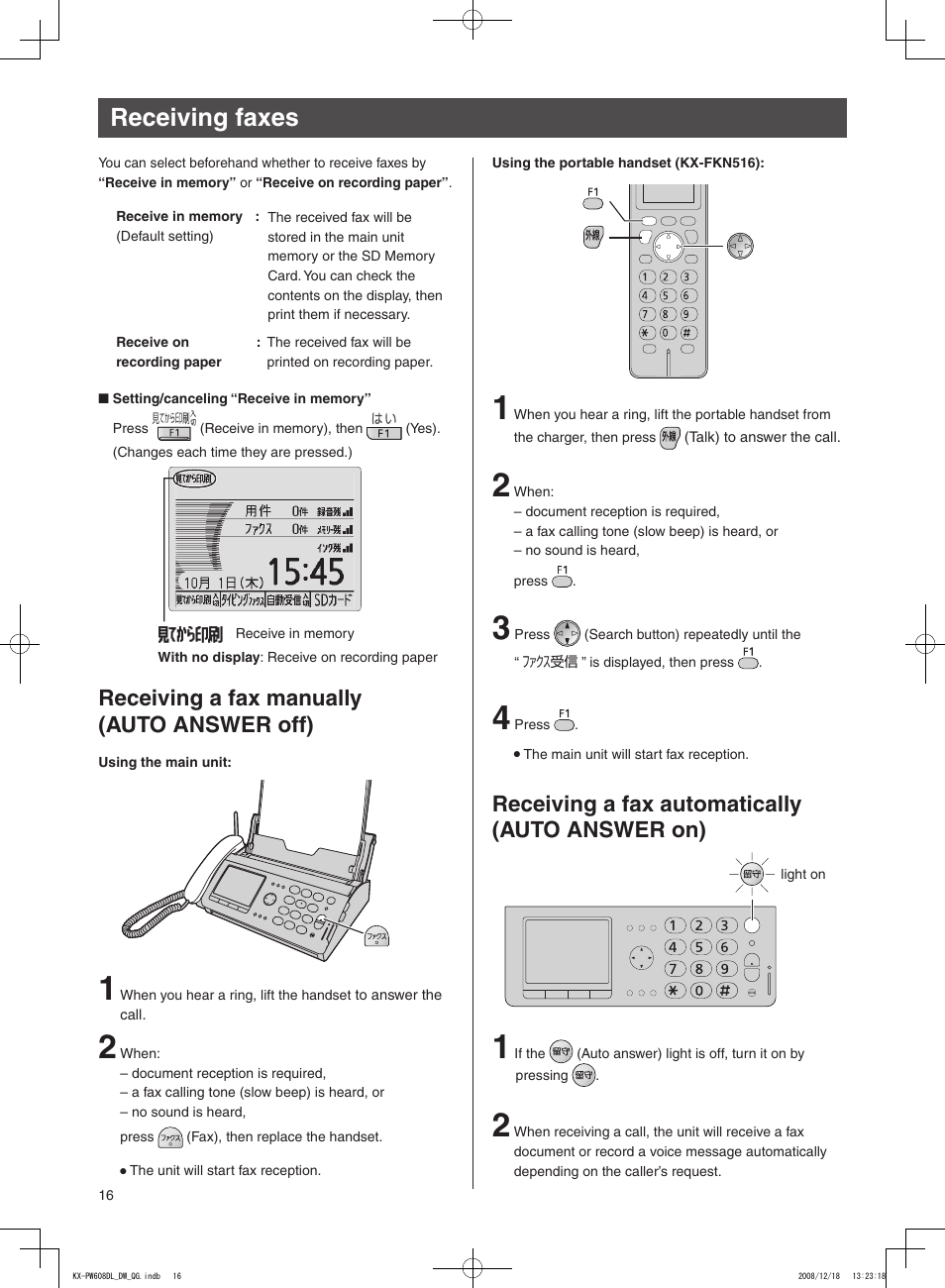 Receiving faxes, Receiving a fax manually (auto answer off), Receiving a fax automatically (auto answer on) | Panasonic KX-PW608DL User Manual | Page 16 / 24