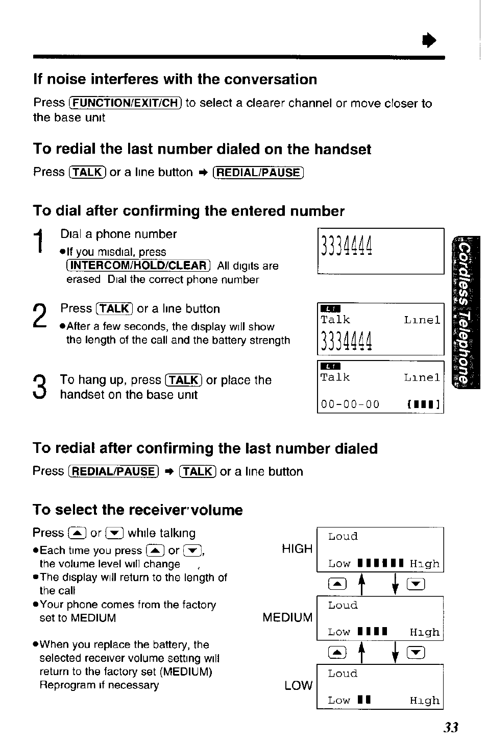 If noise interferes with the conversation, To redial the last number dialed on the handset, To dial after confirming the entered number | To redial after confirming the last number dialed, To select the receiver volume | Panasonic KX-TC1891B User Manual | Page 33 / 96