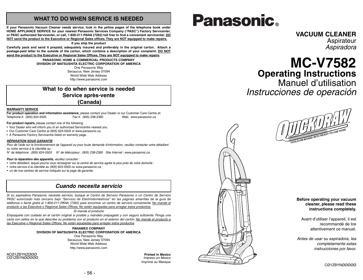 What to do when service is needed, Service apres-vente, Cuando necesita servicio | Mc-v7582, Aspiradora, Vacuum cleaner aspirateur | Panasonic MC-V7582 User Manual | Page 56 / 56