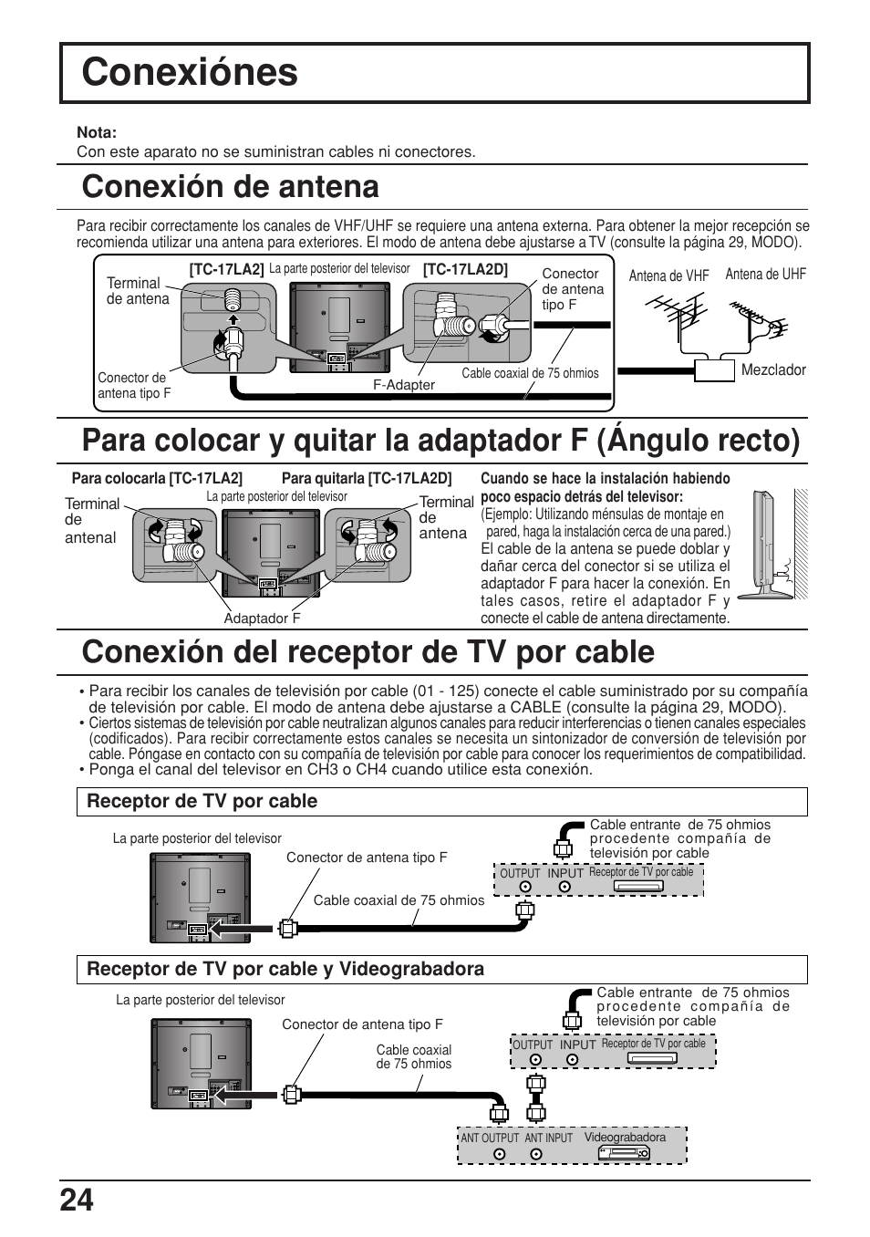 Conexiones, Conexion de antena, Para colocar y quitar la adaptador f(angulo recto) | Conexion del receptor de tv por cable, Conexiónes, Conexión del receptor de tv por cable, Conexión de antena | Panasonic TC-17LA2D User Manual | Page 24 / 32