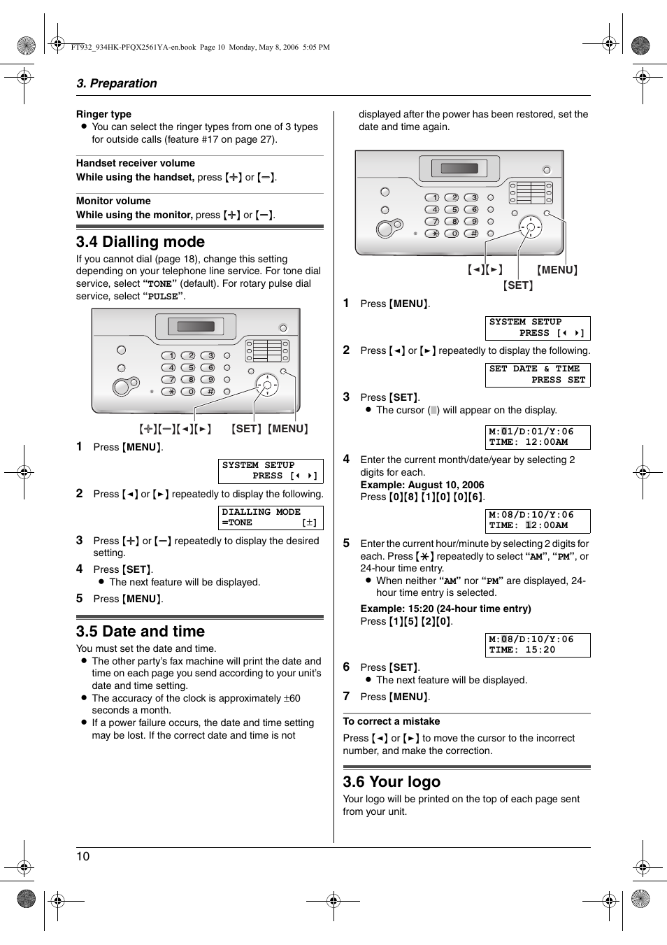 Initial programming, 4 dialling mode, 5 date and time | 6 your logo, Dialling mode, Date and time, Your logo, 4 dialling mode, 5 date and time, 6 your logo | Panasonic KX-FT934HK User Manual | Page 10 / 44