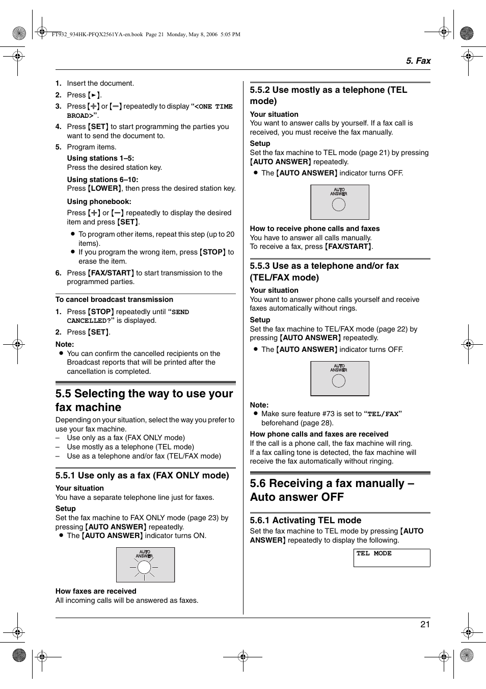 Receiving faxes, 5 selecting the way to use your fax machine, 6 receiving a fax manually – auto answer off | Selecting the way to use your fax machine, Receiving a fax manually – auto answer off, 5 selecting the way to use your fax machine, 6 receiving a fax manually – auto answer off | Panasonic KX-FT934HK User Manual | Page 21 / 44