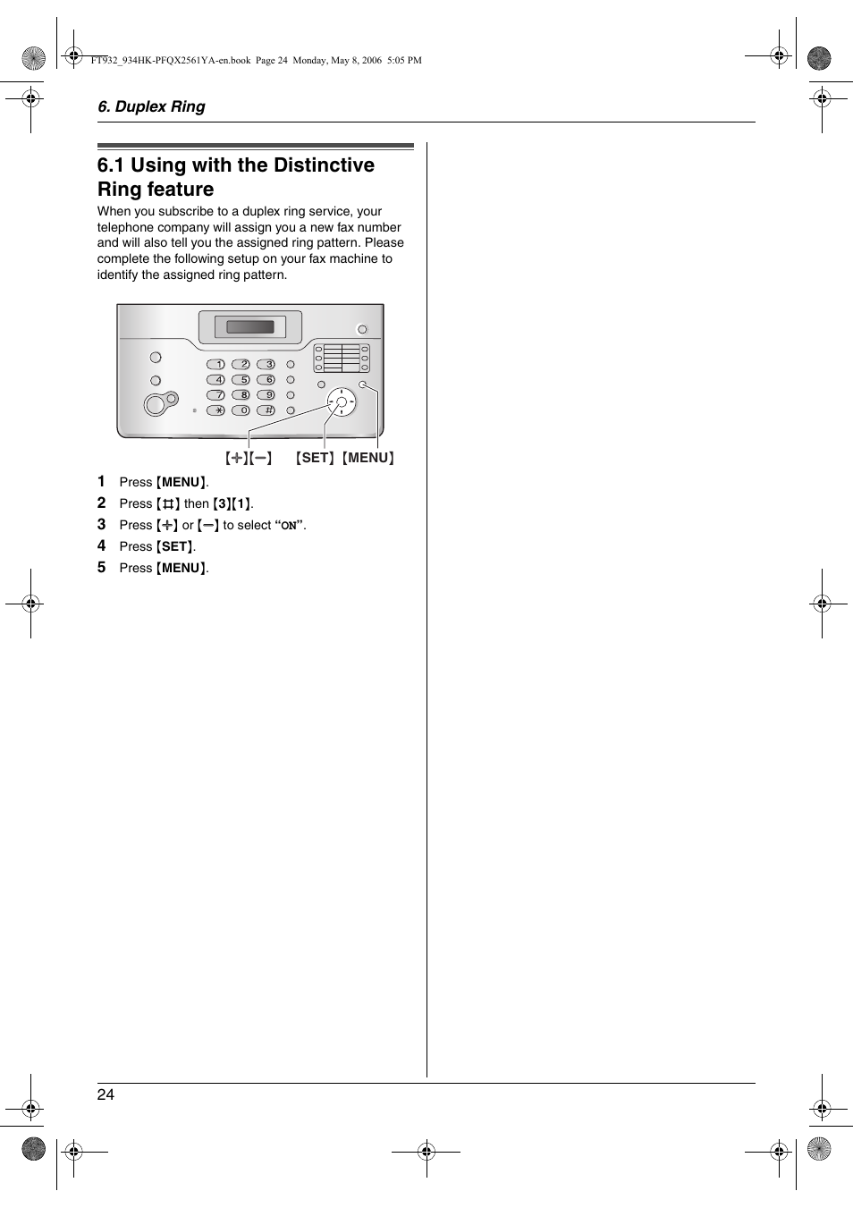 Duplex ring, 1 using with the distinctive ring feature, Using with the distinctive ring feature | 1 using with the distinctive ring feature | Panasonic KX-FT934HK User Manual | Page 24 / 44